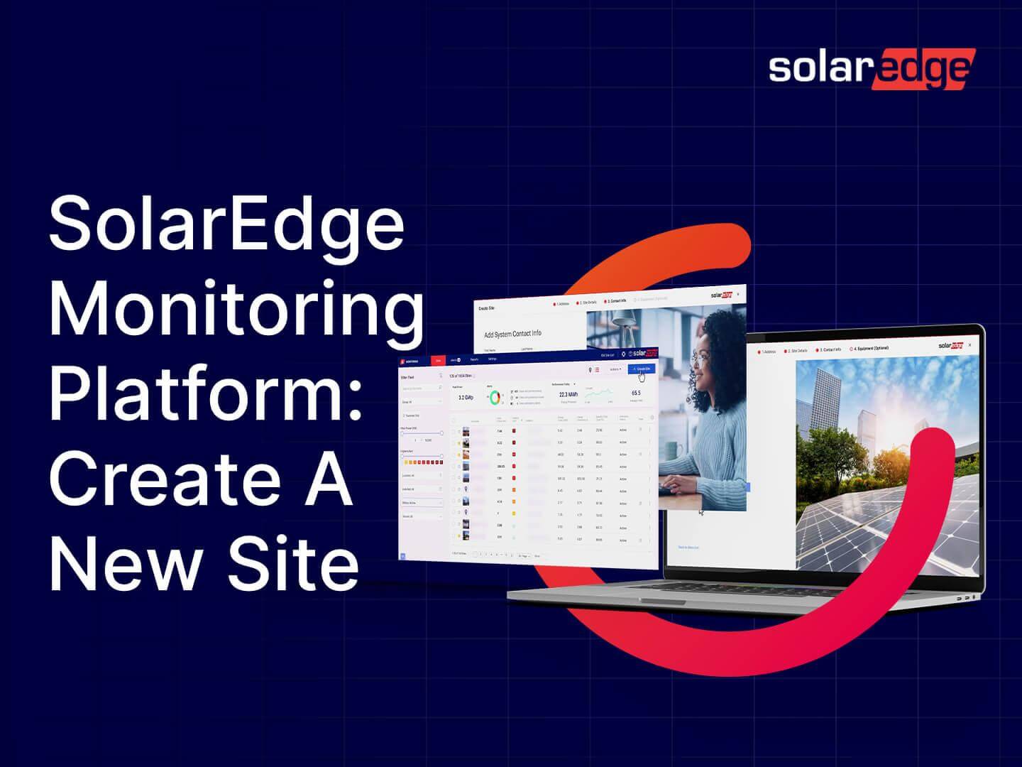 Create sites in the SolarEdge monitoring portal