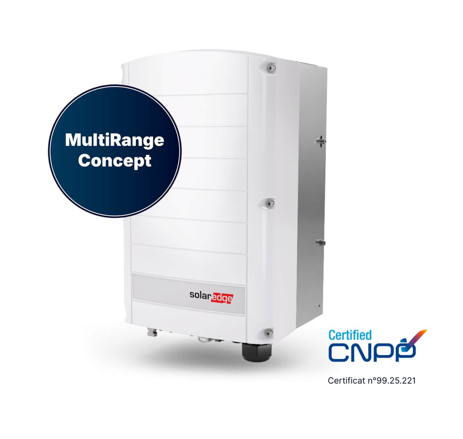 Onduleurs triphasés tertiaires SolarEdge MultiRange Concept CNPP Certified